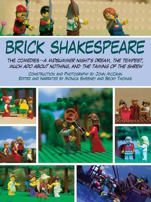 cover image of Brick Shakespeare: the Comedies—A Midsummer Night's Dream, the Tempest, Much Ado About Nothing, and the Taming of the Shrew
